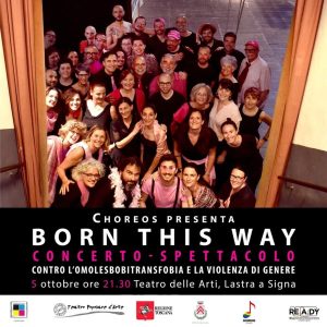 "Born this way" - concerto contro l'omolesbobitransfobia