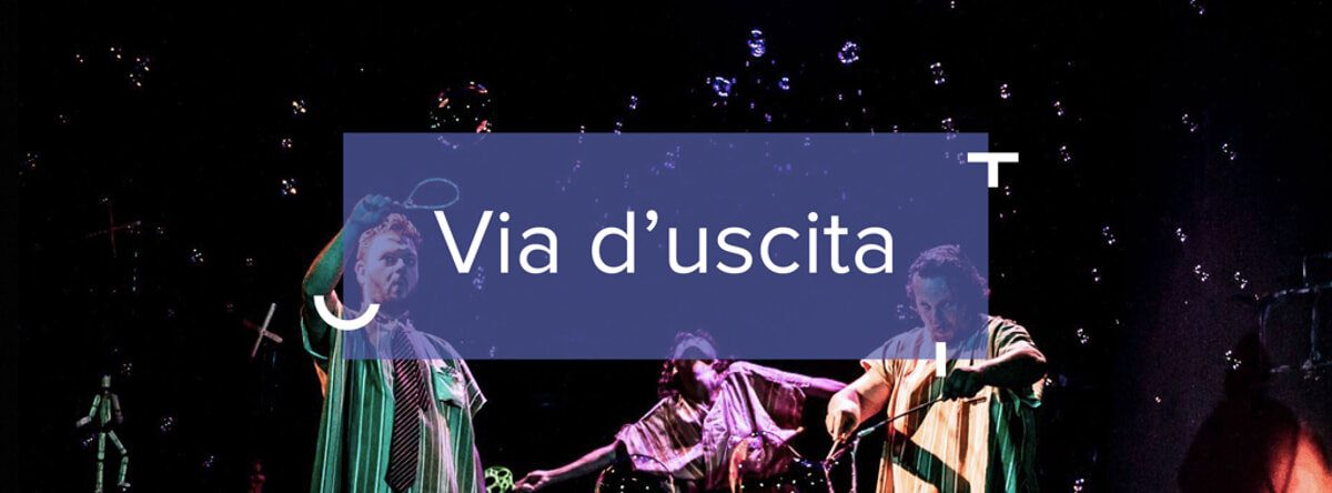 "Via d'uscita", commedia eccentrica al Teatro CTI