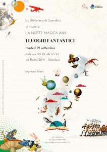 La Notte Magica 2023: alla biblioteca di Scandicci serata dedicata ai luoghi fantastici