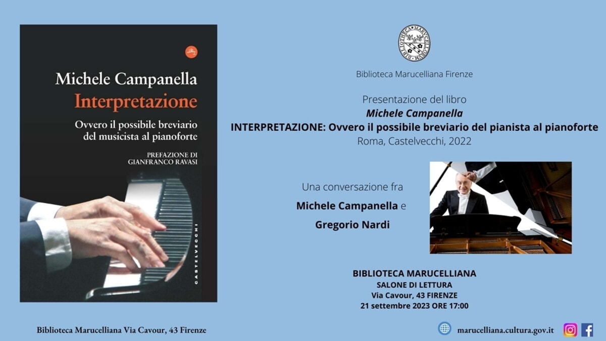Presentazione del libro di Michele Campanella "Interpretazione" alla Biblioteca Marucelliana