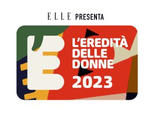 Eredità delle donne: annunciati i nuovi nomi dell'edizione 2023