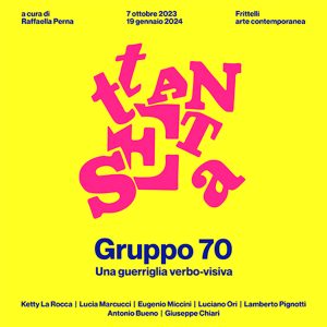Mostra "Gruppo 70. Una guerriglia verbo-visiva"