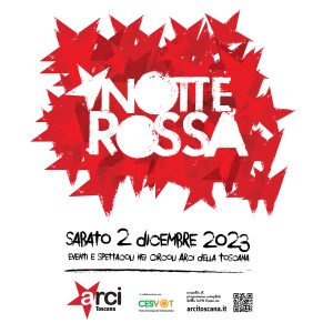 Notte Rossa di Arci Toscana