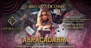 "Abracadabra", dinner show e live performance al Central Club