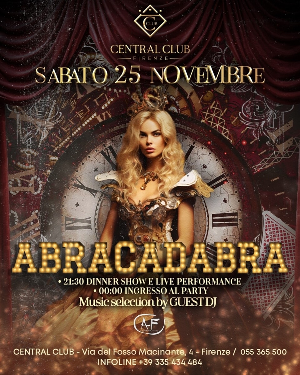"Abracadabra": dinner show e live performance al Central Club Firenze