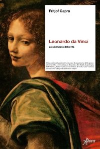 Il fisico Fritjof Capra a Firenze per “Leonardo. Lo scienziato della vita”