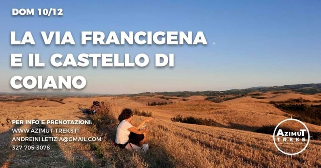 Escursione: la Via Francigena e il Castello di Coiano