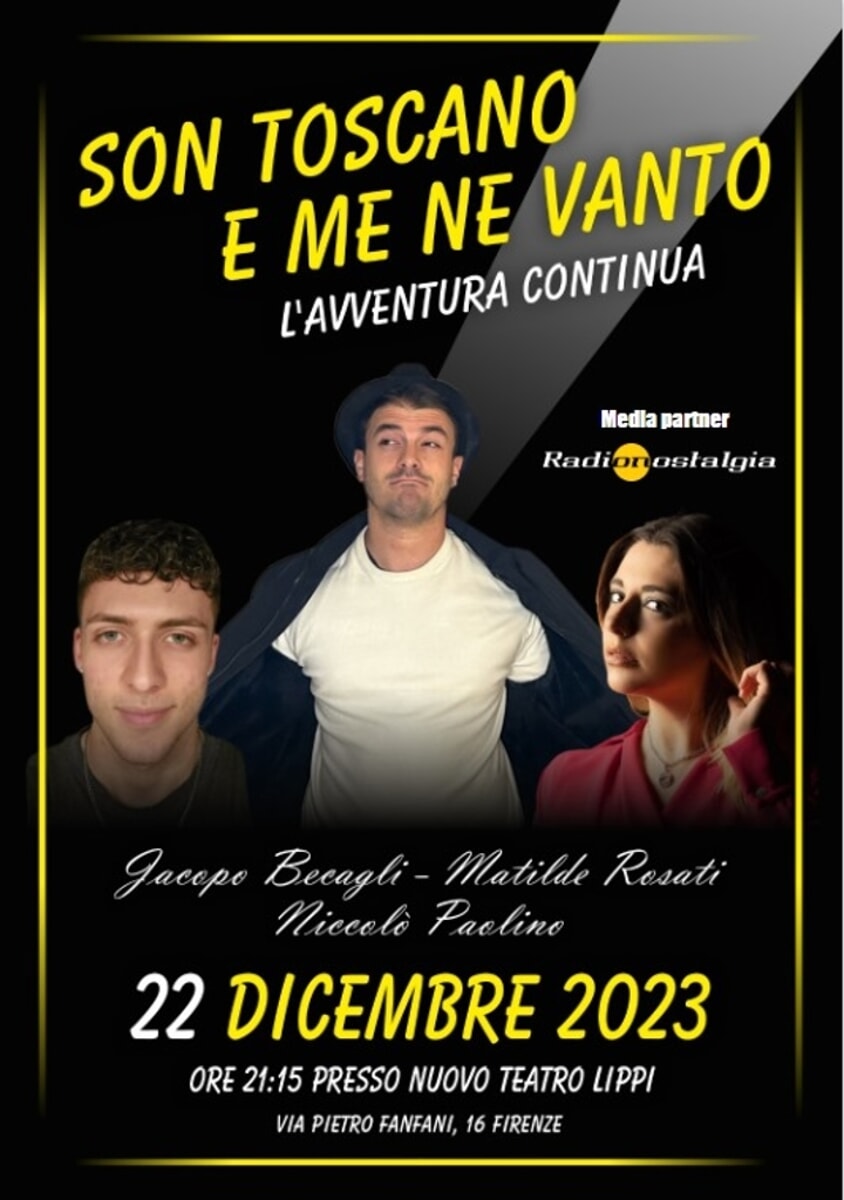 "Son toscano e me ne vanto" al Nuovo Teatro Lippi