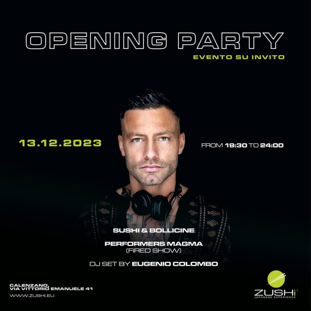 Zushi apre a Calenzano: opening party con dj set di Eugenio Colombo