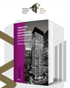"Architettura e modernità del ‘900, tra passato e presente": la presentazione del volume a Firenze
