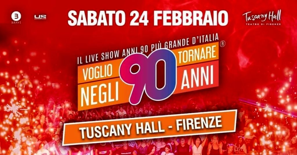 "Voglio tornare negli anni 90" al Tuscanyhall