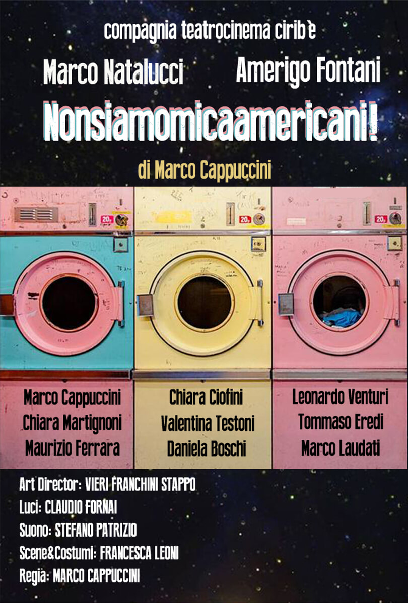 "NonSiamo MicaAmericani", il nuovo spettacolo della Compagnia Ciribé al Reims di Firenze