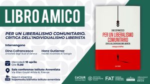 Presentazione del libro "Per un liberalismo comunitario. Critica dell’individualismo liberista"