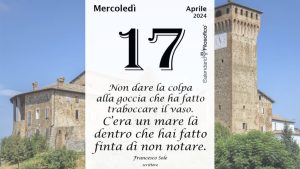 Almanacco | Mercoledì 17 aprile: accadde oggi, compleanni, santo e proverbio del giorno