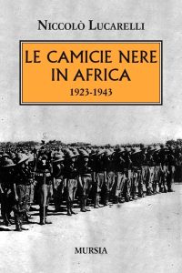 Lo storico militare Lucarelli da Libraccio con il suo ultimo volume sulle Camicie Nere