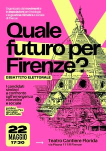Quale futuro per Firenze? il dibattito elettorale su clima e ambiente fa sold-out