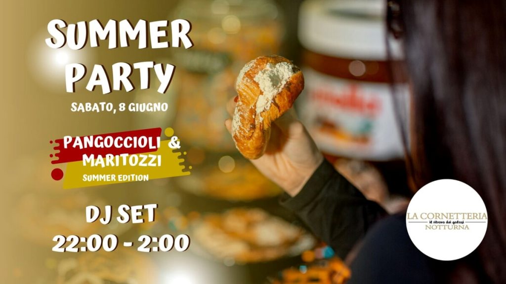 Summer party alla Cornetteria Notturna