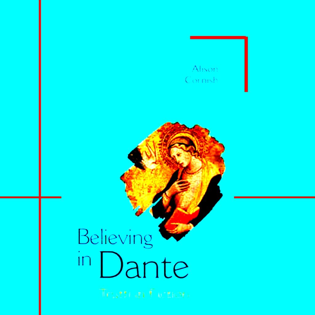 Presentazione del libro Believing in Dante: truth in fiction