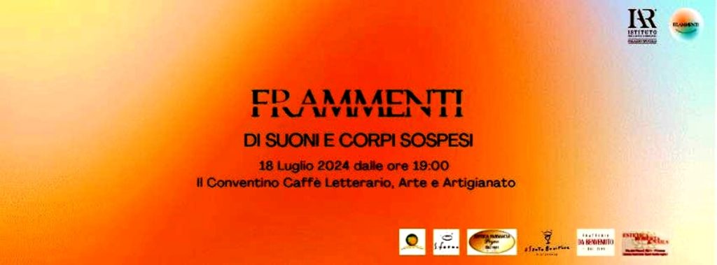 Al Conventino Caffè lo spettacolo "Frammenti, di suoni e corpi sospesi"