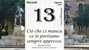 Almanacco | Martedì 13 agosto: accadde oggi, compleanni, santo e proverbio del giorno