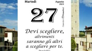 Almanacco | Martedì 27 agosto: accadde oggi, compleanni, santo e proverbio del giorno