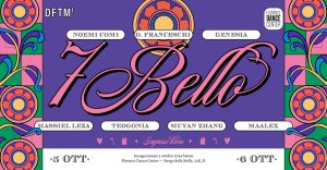 "7Bello", progetto espositivo a cura di Don’t Feed The Monster presso Florence Dance Center