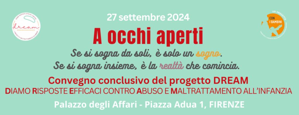 Convegno "DREAM – Diamo Risposte Efficaci contro Abuso e Maltrattamento all’infanzia"