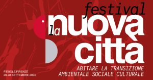 Festival della Nuova Città edizione 2024
