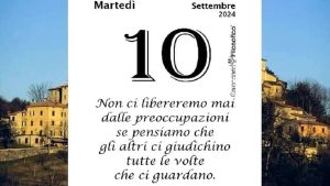 Almanacco | Martedì 10 settembre: accadde oggi, compleanni, santo e proverbio del giorno