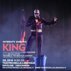 "King" al Teatro della Limonaia