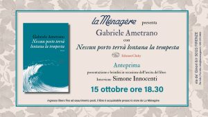 Gabriele Ametrano presenta "Nessun porto terrà lontana la tempesta"