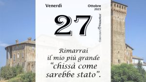 Almanacco | Domenica 27 ottobre: accadde oggi, compleanni, santo e proverbio del giorno