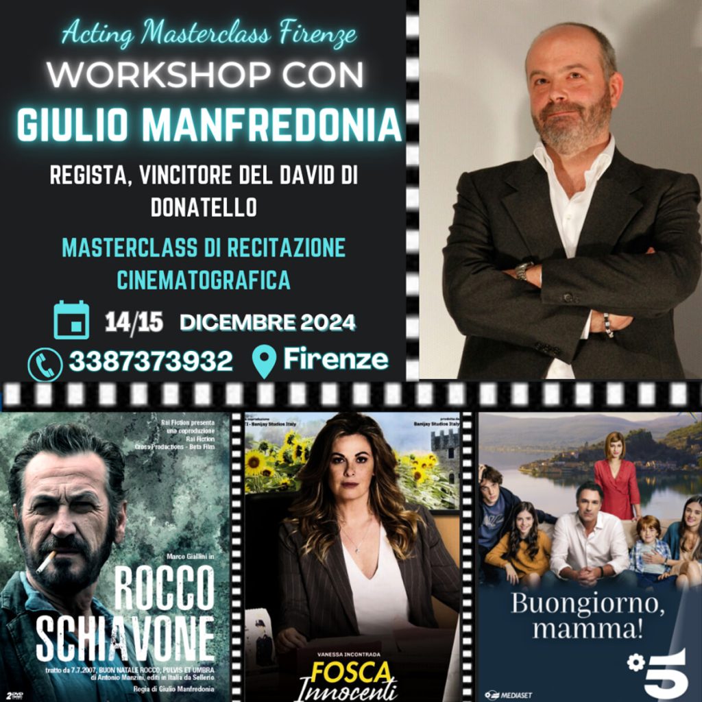 Masterclass di recitazione cinematografica con il regista, vincitore del David di Donatello, Giulio Manfedonia