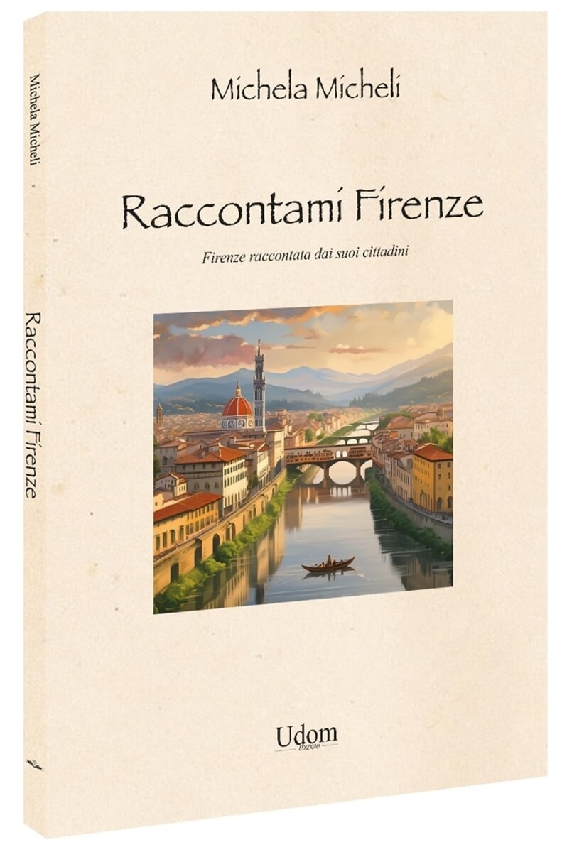 "Raccontami Firenze" , ciclo di presentazioni di Michela Micheli