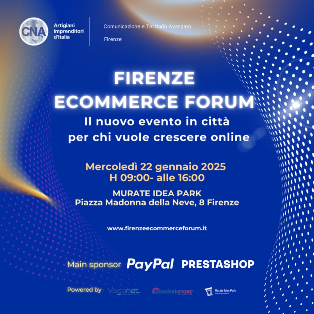 Firenze e-commerce Forum: come avviare o sviluppare un e-commerce