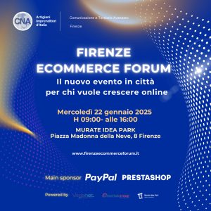 Firenze e-commerce Forum: come avviare o sviluppare un e-commerce
