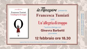 Francesca Tumiati presenta "Un'allegria di troppo"