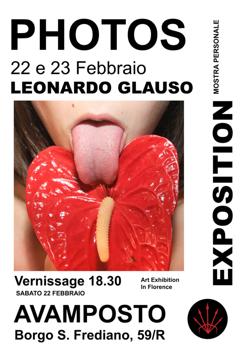 Mostra "Photos" di Leonardo Glauso presso Cinquepunte - Avamposto Firenze