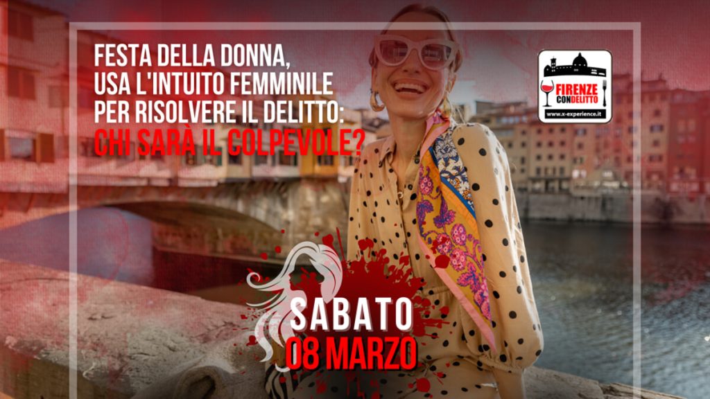 Mystery in the city Firenze - speciale festa della donna