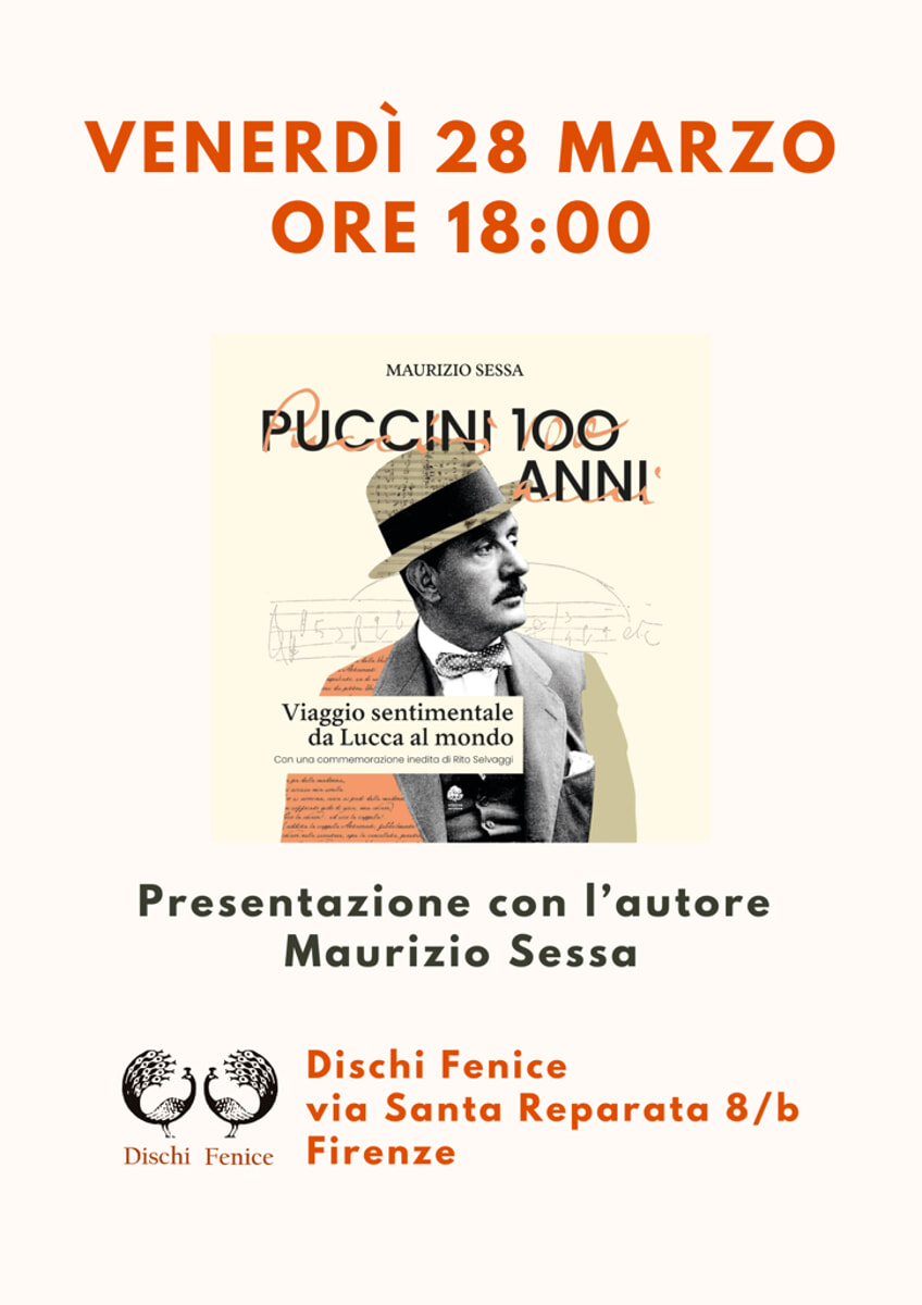 Presentazione del libro: "Puccini 100 anni. Viaggio sentimentale da Lucca al mondo"