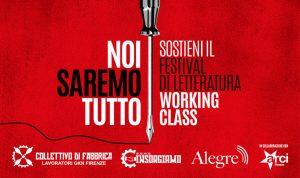 Torna il festival di letteratura working class: al via il crowdfunding per la terza edizione